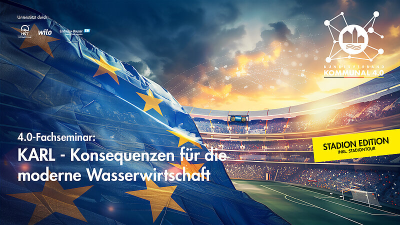 Ein Stadion mit einem großen Fußballfeld, umgeben von Sitzplätzen. Im Hintergrund weht eine EU-Flagge. Oben links sind Logos von Sponsoren sichtbar. Der Text auf dem Bild informiert über ein Fachseminar mit dem Titel „KARL - Konsequenzen für die moderne Wasserwirtschaft".